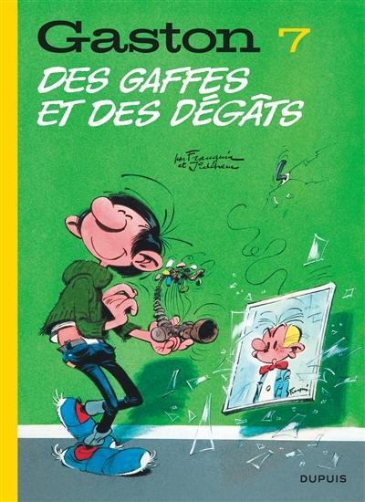 Gaston. Vol. 7. Des gaffes et des dégâts