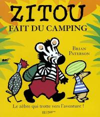 Zitou fait du camping