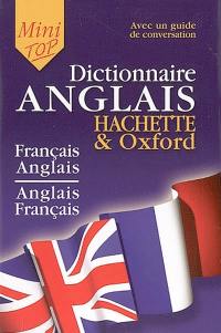 Mini-dictionnaire français-anglais, anglais-français : avec un guide de conversation