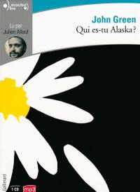 Qui es-tu Alaska ?