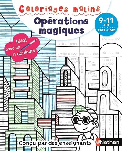 Opérations magiques, 9-11 ans, CM1-CM2