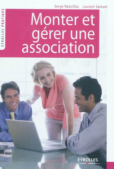 Monter et gérer une association