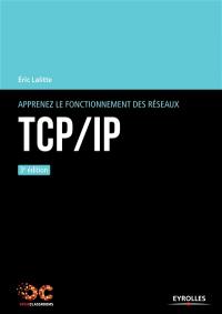 Apprenez le fonctionnement des réseaux TCP-IP