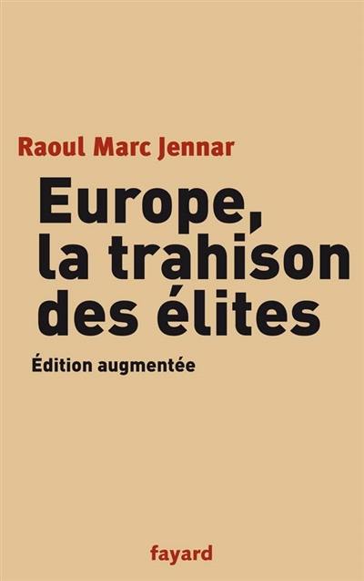 Europe, la trahison des élites