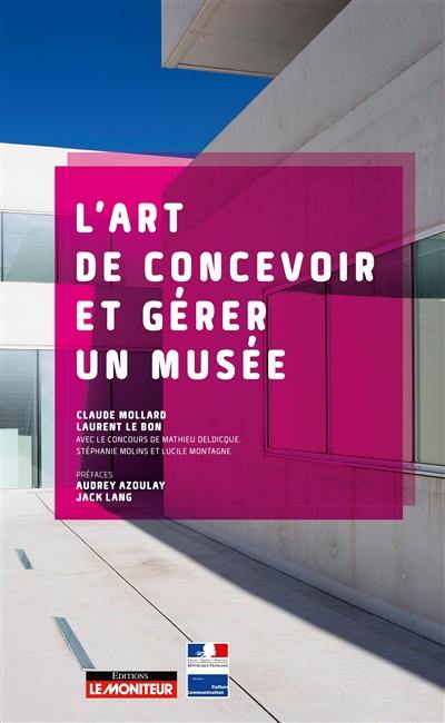 L'art de concevoir et gérer un musée