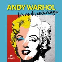 Unofficial Andy Warhol : livre de coloriage