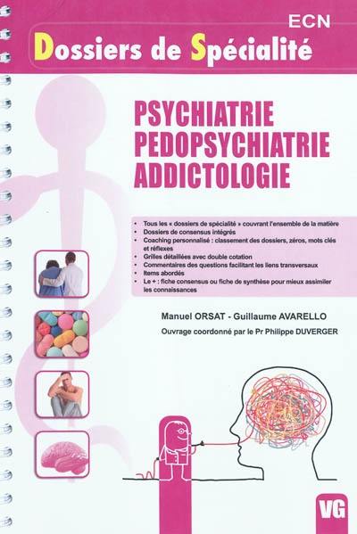 Psychiatrie, pédopsychiatrie, addictologie