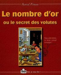 Le nombre d'or ou le secret des volutes