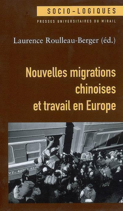 Nouvelles migrations chinoises et travail en Europe