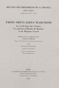 Trois obituaires marchois : les célestins des Ternes, les prêtres filleuls de Banize et de Magnac-Laval