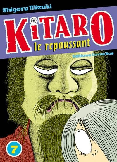 Kitaro le repoussant. Vol. 7