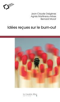 Idées reçues sur le burn-out