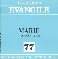 Cahiers Evangile, n° 77. Marie des évangiles