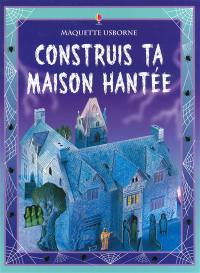 Construis ta maison hantée