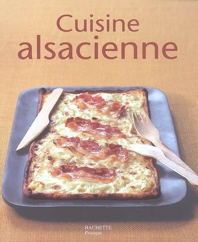 Cuisine alsacienne Cuisine alsacienne