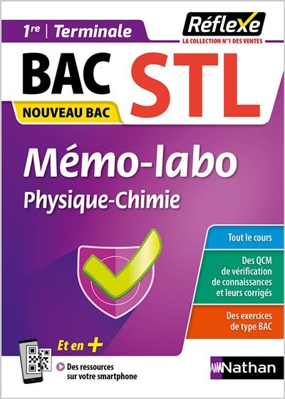 Mémo-labo physique chimie 1re, terminale bac STL : nouveau bac