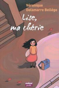 Lise, ma chérie