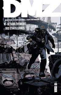 DMZ. Vol. 11. Le soulèvement des Etats libres