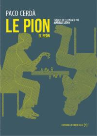 Le pion. El peon