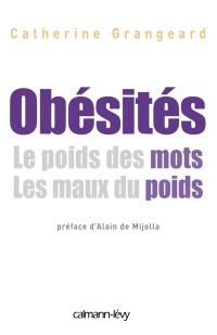 Obésités : le poids des mots, les maux du poids