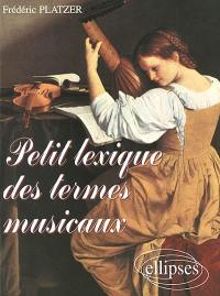 Petit lexique des termes musicaux