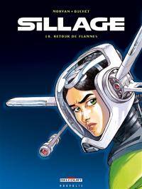 Sillage. Vol. 10. Retour de flammes