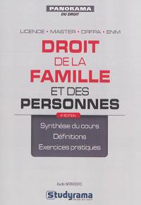 Droit de la famille et des personnes : synthèse du cours, définitions, exercices pratiques : licence, master, CRFPA, ENM