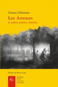 Les amours : et autres poésies choisies