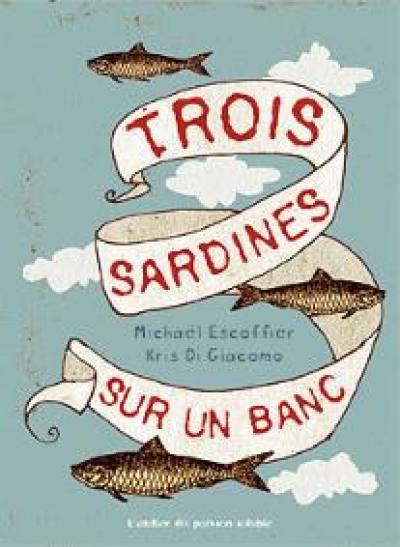 Trois sardines sur un banc