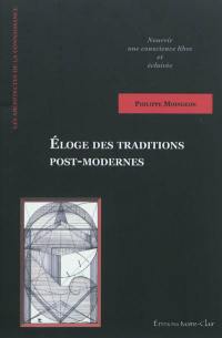 Eloge des traditions post-modernes