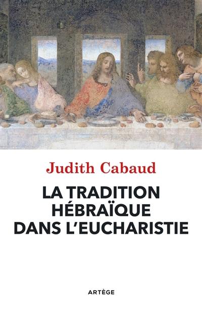 Eugenio Zolli et la tradition hébraïque dans l'Eucharistie