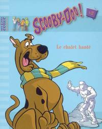 Scooby-Doo !. Vol. 2. Le chalet hanté