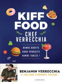 Kiff food : bonne bouffe, bons produits, bonne tablée !