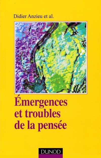 Emergences et troubles de la pensée