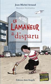 Le lamaneur a disparu