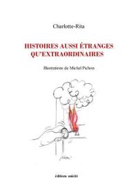 Histoires aussi étranges qu'extraordinaires