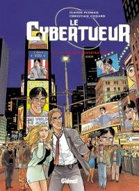 Le cybertueur. Vol. 4. La grande conspiration