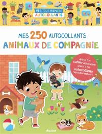 Animaux de compagnie : mes 250 autocollants