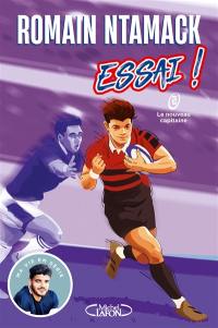 Essai !. Vol. 2. Le nouveau capitaine