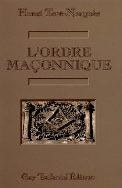 L'Ordre maçonnique