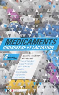 Médicaments, grossesse et lactation