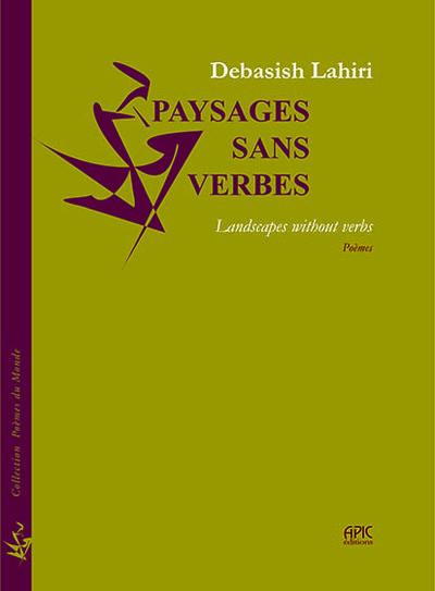 Paysages sans verbes. Landscapes without verbs