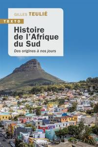 Histoire de l'Afrique du Sud : des origines à nos jours