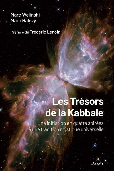 Les trésors de la kabbale : une initiation en quatre soirées à une tradition mystique universelle