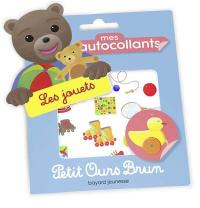 Mes autocollants Petit Ours Brun : les jouets