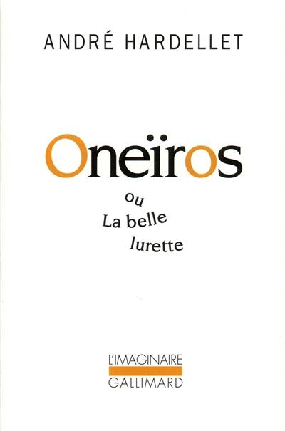 Oneïros : ou la belle lurette