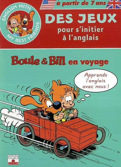 Boule et Bill en voyage : des jeux pour s'initier à l'anglais