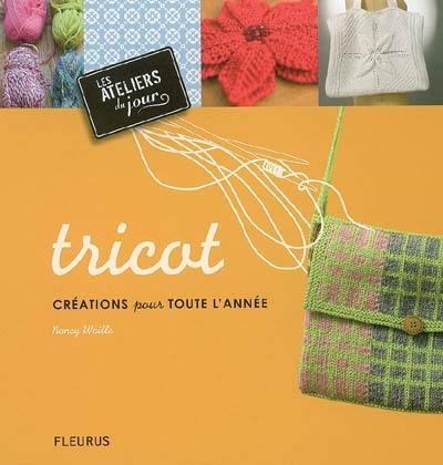 Tricot : créations pour toute l'année