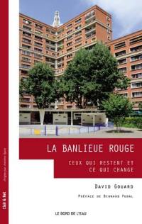 La banlieue rouge : ceux qui restent et ce qui change