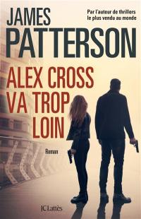 Alex Cross va trop loin